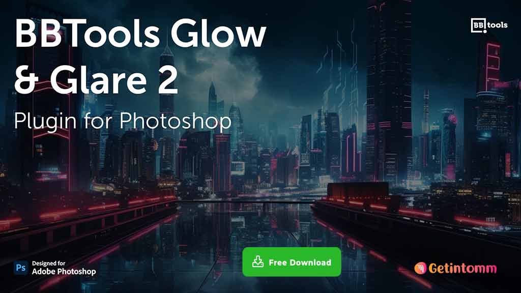 BBTools Glow & Glare v2.5.3 Downlaod (Laest 2025) 1 BBTools Glow & Glare 2 Presets Panel